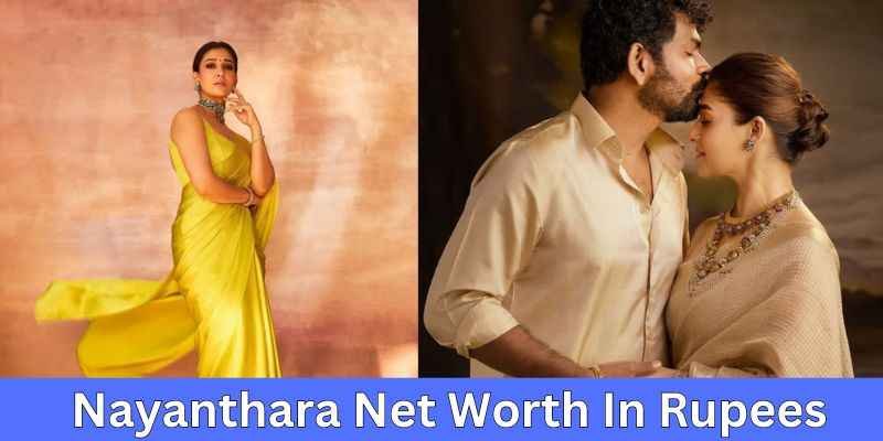 Nayanthara Net Worth 2024|अभिनेत्री नयनतारा है करोडो के संपत्ति की मालकिन 1 Nayanthara Net Worth In Rupees