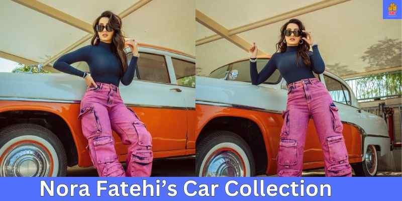 Nora Fatehi Net Worth| नोरा फ़तेहि 40 करोड़ की कुल संपत्ति की है मालकिन 2 Nora Fatehi Net Worth