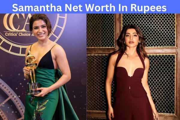 Actress Samantha Net Worth 2024| साउथ की अभिनेत्री सामंथा की कुल संपत्ति 1 Actress Samantha Net Worth 2024