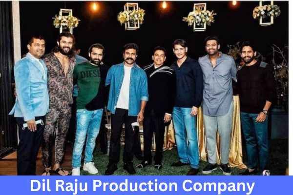 Producer Dil Raju Net Worth| फिल्म निर्माता दिल राजू की कुल संपत्ति 2 Producer Dil Raju Net Worth & Production Company