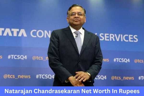 टाटा ग्रुप के Chairman Natarajan Chandrasekaran Net Worth और Salary देख हो जायेंगे बेहोश 1 Natarajan Chandrasekaran Net Worth In Rupees- Tata Group