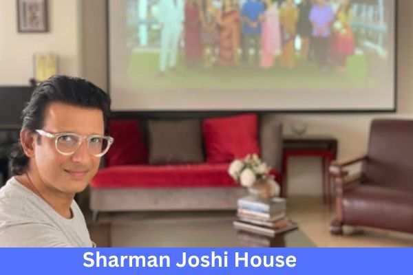 Sharman Joshi Net Worth & House