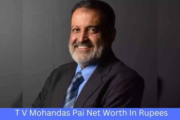 1.8 मिलियन बच्चे को खाना खिलाने वाले T V Mohandas Pai Net Worth भी मिलियन में है 1 T V Mohandas Pai Net Worth In Rupees