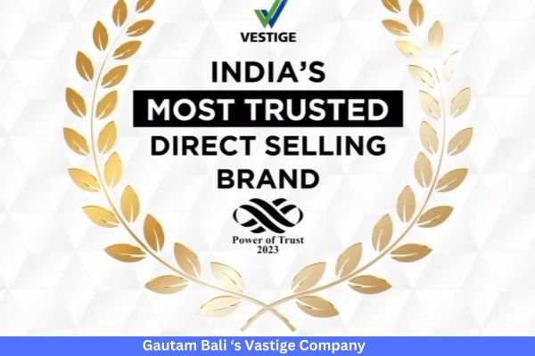 Gautam Bali's Vastige Company With Net Worth