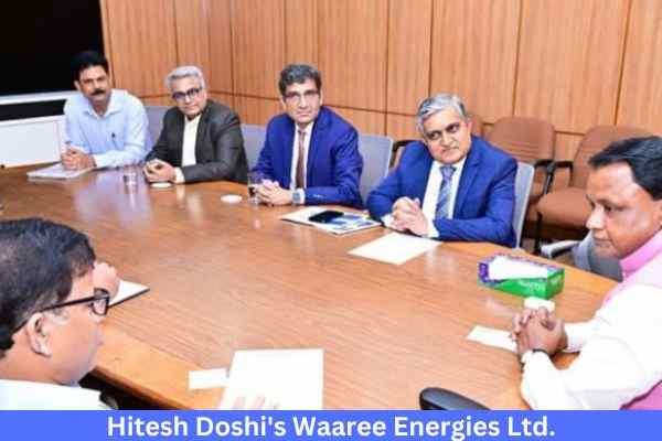 Waaree Energies के मालक Hitesh Doshi Net Worth है $5 बिलियन से भी ज्यादा? 2 Hitesh Doshi Company Waaree Energies With Net Worth