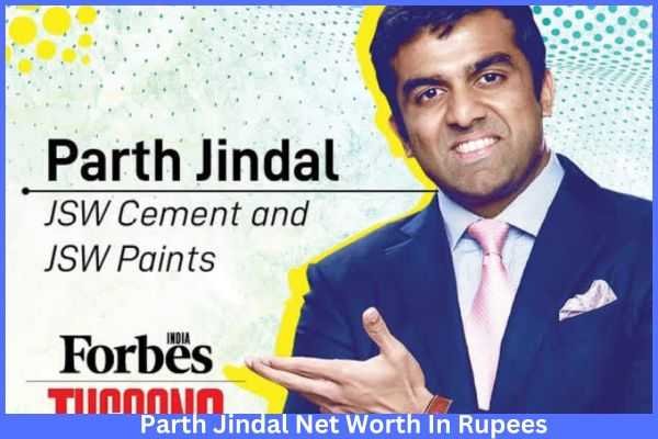 IPL टीम DC के मालिक Parth Jindal Net Worth आखिर कितनी है? देखे विस्तार से 1 Parth Jindal Net Worth In Rupees